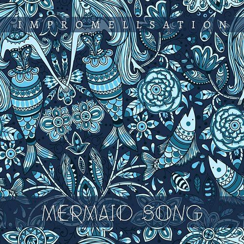 Mermaid Song Margo Promińska