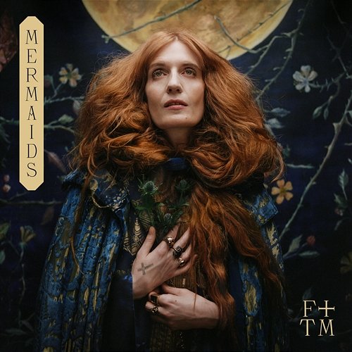 Mermaids Florence + The Machine