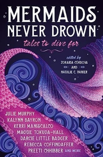 Mermaids Never Drown: Tales to Dive For Maniscalco Kerri