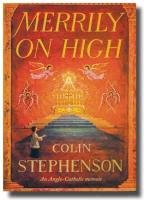 Merrily on High Colin Stephenson