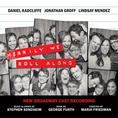 Merrily We Roll Along (New Broadway Cast Recording) New Broadway Cast of Merrily We Roll Along