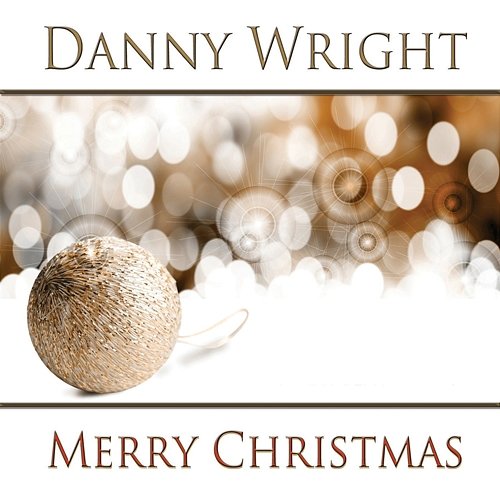 Merry Christmas Danny Wright