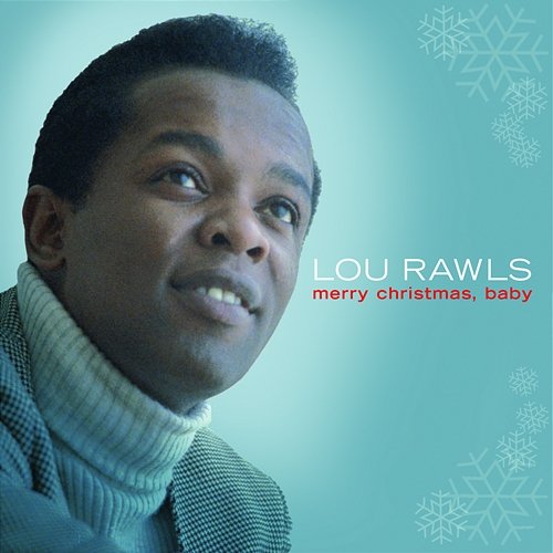 Merry Christmas Baby Lou Rawls