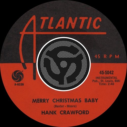Merry Christmas Baby / Read 'Em And Weep [Digital 45] Hank Crawford