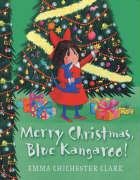 Merry Christmas, Blue Kangaroo! Chichester Clark Emma