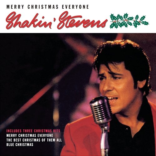 Merry Christmas Everyone Shakin' Stevens