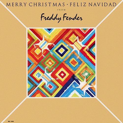 Merry Christmas - Feliz Navidad From Freddy Fender Freddy Fender