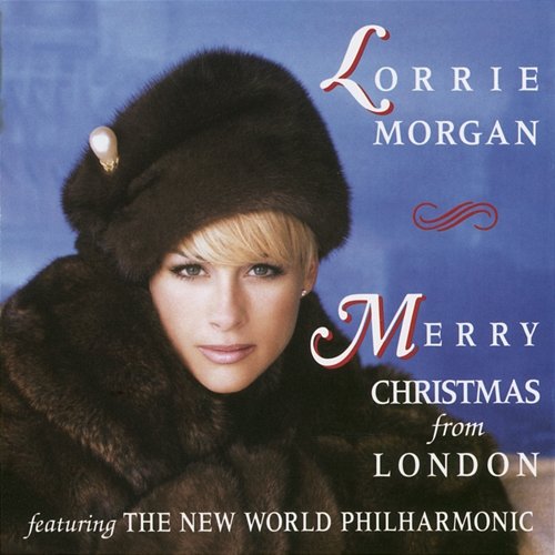 Merry Christmas From London Lorrie Morgan feat. New World Philharmonic