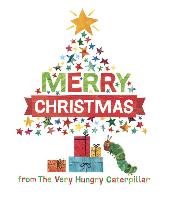 Merry Christmas from the Very Hungry Caterpillar Carle Eric