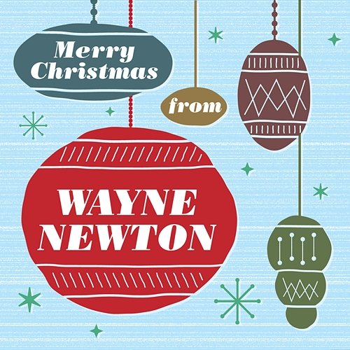 Merry Christmas From Wayne Newton Wayne Newton