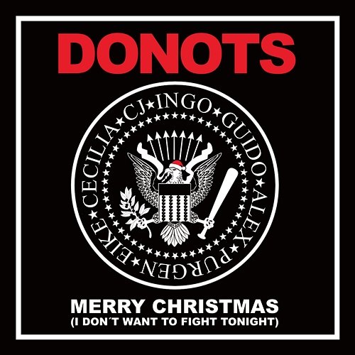 Merry Christmas (I Don't Want to Fight Tonight) Donots feat. Cecilia Boström, CJ Ramone