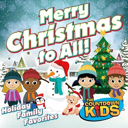Merry Christmas to All! (Holiday Family Favorites) The Countdown Kids