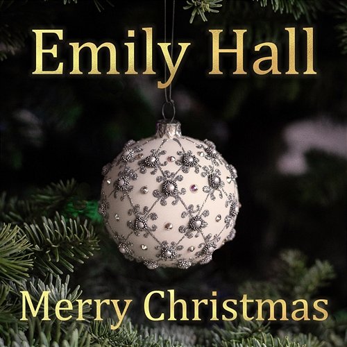 Merry Christmas - Underneath The Mistletoe Emily Hall