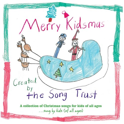Merry Kidsmas The Song Trust