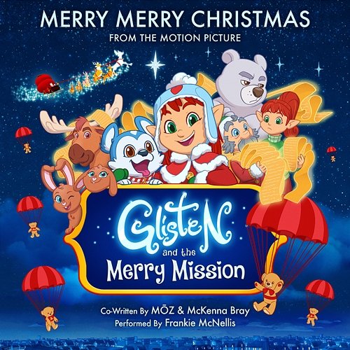 Merry Merry Christmas Glisten and The Merry Mission feat. Frankie McNellis