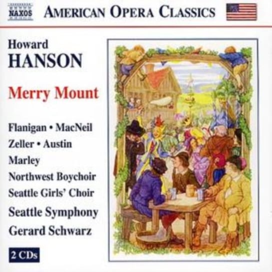 Merry Mount (Schwarz, Seattle Symphony) Naxos