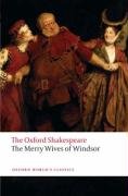 Merry Wives of Windsor: The Oxford Shakespeare Shakespeare William
