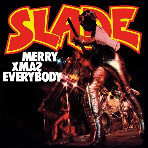 Merry Xmas Everybody Slade