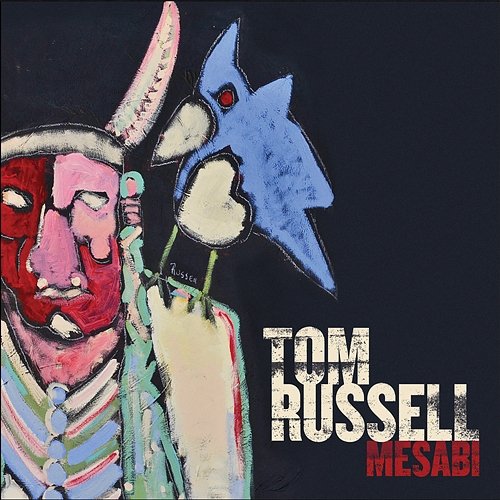 Mesabi Tom Russell