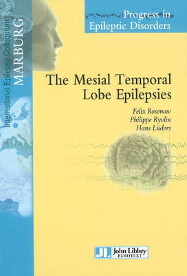 Mesial Temporal Lobe Epilepsies Rosenow Felix, Ryvlin Philippe, Luders Hans