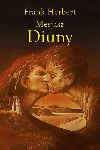 Mesjasz Diuny. Kroniki Diuny. Tom 2 Frank Herbert