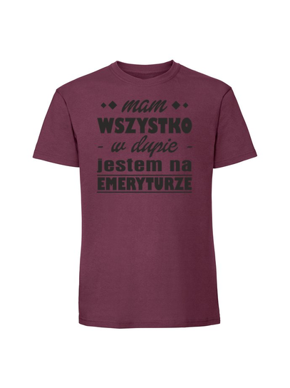 Męska koszulka  z nadrukiem - Mam to w dupie jestem na emeryturze Burgundowy XXL TAGFORCE
