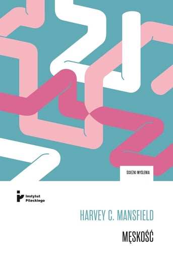 Męskość Mansfield Harvey C.