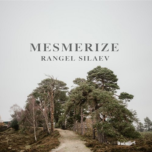 MESMERIZE Rangel Silaev
