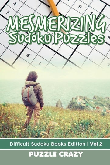 Mesmerizing Sudoku Puzzles Vol 2 Puzzle Crazy