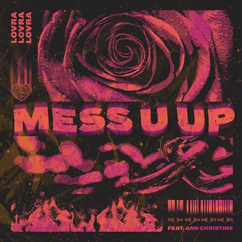Mess U Up LOVRA feat. Ann Christine