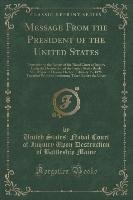 Message From the President of the United States Maine United States Naval Court Of Inq
