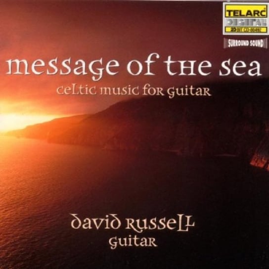 Message of the Sea: Celtic Music for Guitar Russell David