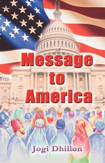 Message to America Dhillon Jogi