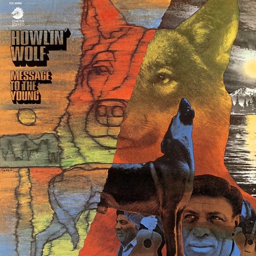 Message To The Young Howlin' Wolf