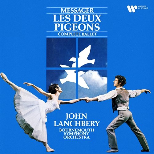 Messager: Les deux pigeons Bournemouth Symphony Orchestra, John Lanchbery
