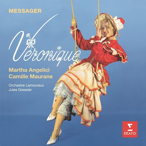 Messager: Véronique Martha Angelici, Camille Maurane, Orchestre Lamoureux & Jules Gressier