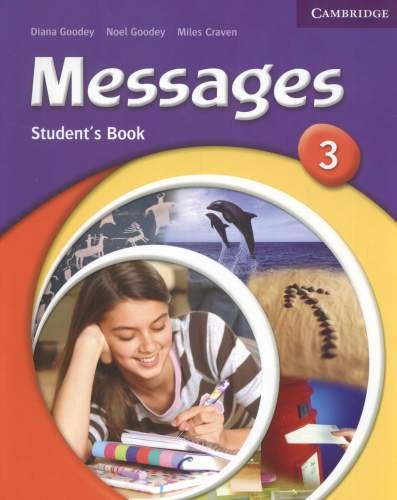 Messages 3. Student's book Goodey Diana, Goodey Noel, Craven Miles