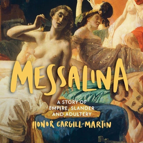 Messalina Honor Cargill-Martin