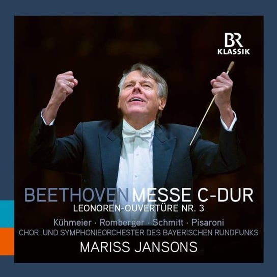 Messe C-Dur / Leonore Overture Various Artists