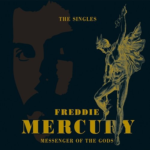 Messenger Of The Gods: The Singles Collection Freddie Mercury