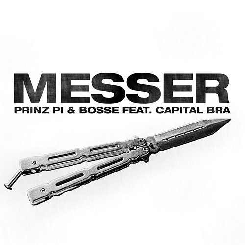 Messer Prinz Pi, Bosse feat. Capital Bra