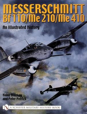 Messerschmitt Bf 110/Me 210/Me 410 Mankau Heinz