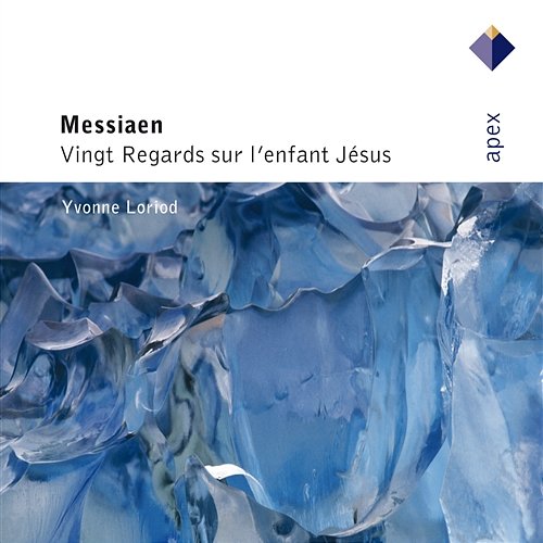 Messiaen : 20 regards sur l'enfant Jésus Yvonne Loriod