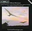 MESSIAEN COM BIRD MUS DOMI 3CD Dominique Carl-Axel