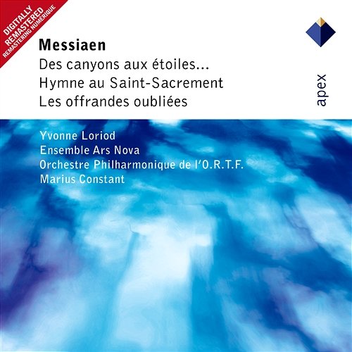 Messiaen : Des canyons aux étoiles Marius Constant