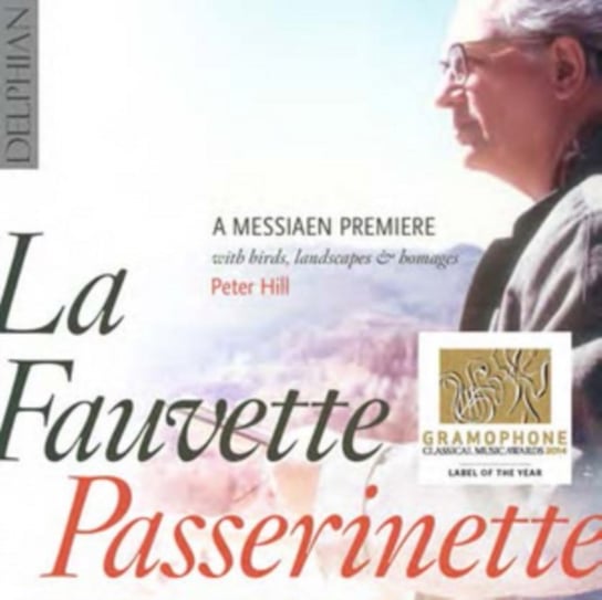 Messiaen: La Fauvette Passerinette Delphian