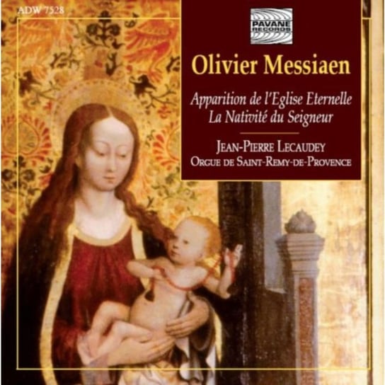 Messiaen: La Nativité du Seigneur / Apparition de l'Eglise Eternelle Lecaudey Jean-Pierre