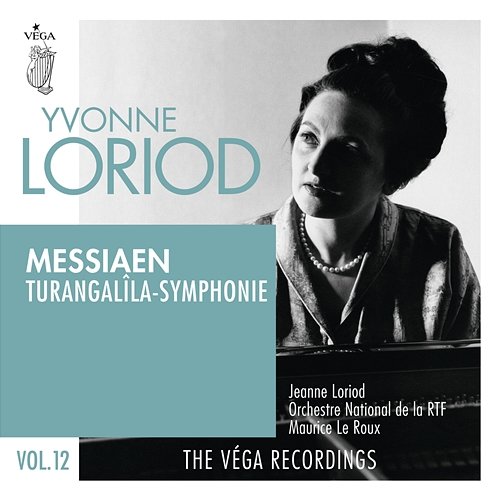 Messiaen: Turangalîla-symphonie Yvonne Loriod, Maurice Le Roux, Orchestre National De France, Jeanne Loriod
