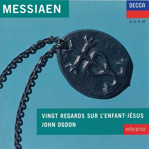 Messiaen: Vingt regards sur l'Enfant-Jésus John Ogdon