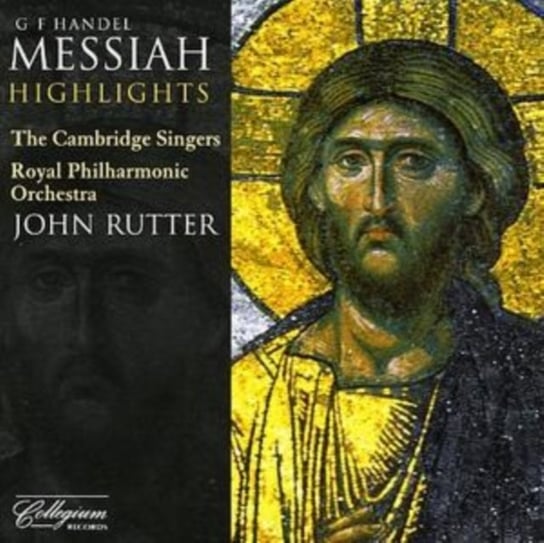 Messiah [highlights] (Rutter, Rpo, Cambridge Singers) Various Artists